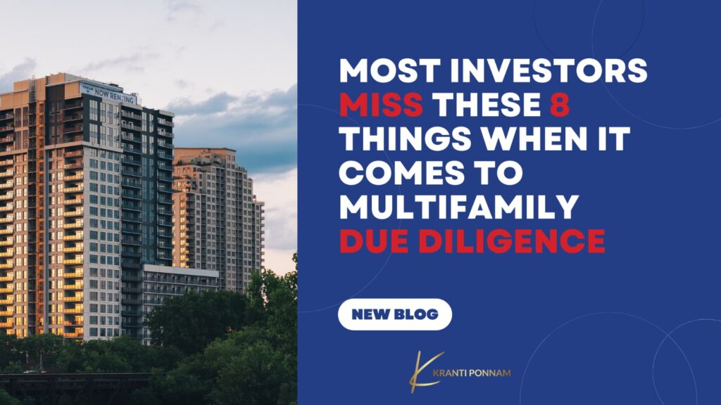 Most Investors Miss These 8 Things When It Comes to Multifamily Due Diligence